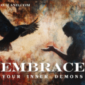 Embracing Your Inner Demons