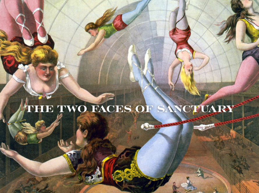 The Two Faces of Sanctuary