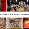 The Real Artifacts of Circus and Sideshow History
